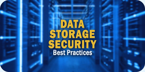 6 Essential Data Storage Security Best Practices to Know